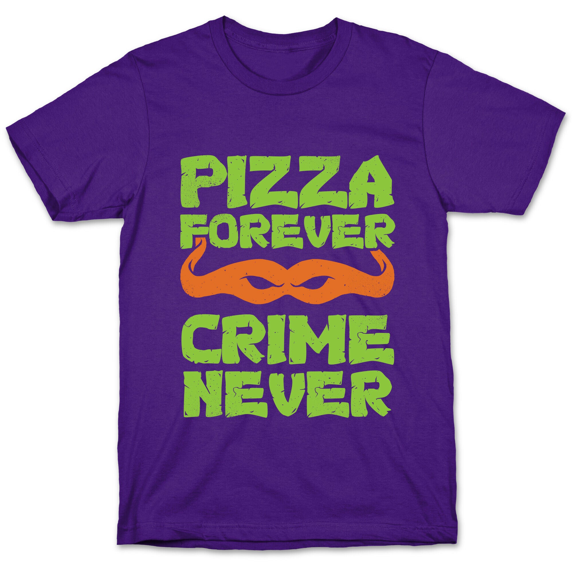 Pizza Forever Crime Never (Purple) T-Shirt